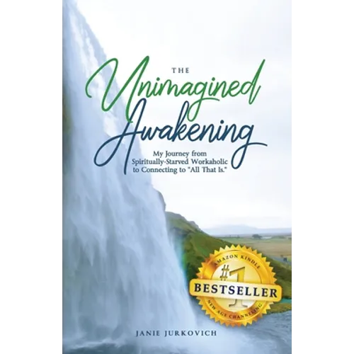 The Unimagined Awakening