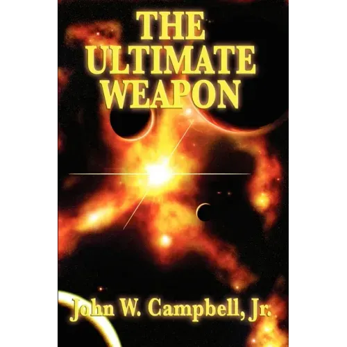 The Ultimate Weapon