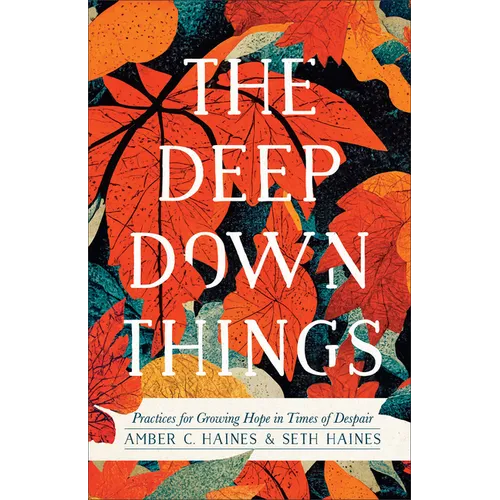 Deep Down Things