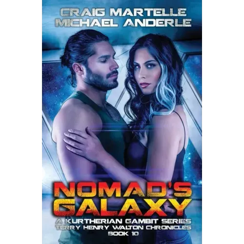 Nomad's Galaxy: A Kurtherian Gambit Series