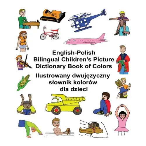 English-Polish Bilingual Children's Picture Dictionary Book of Colors
