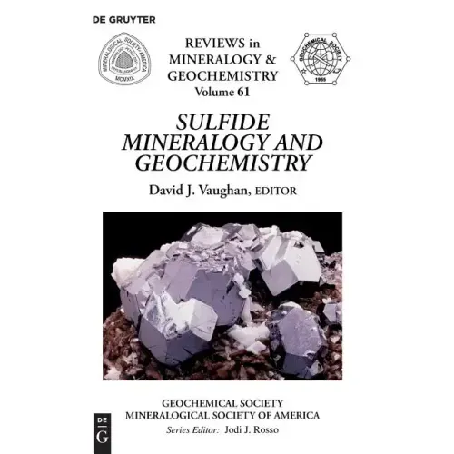 Sulfide Mineralogy and Geochemistry