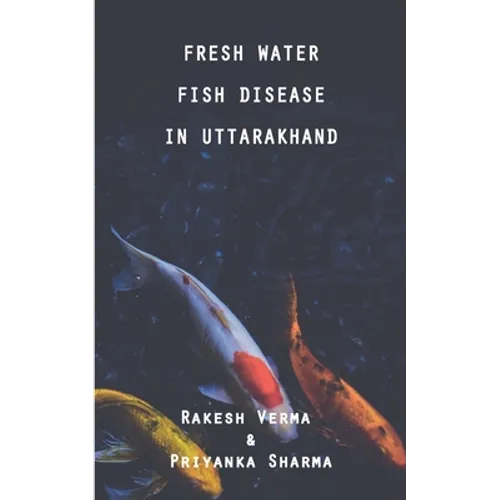 Fresh Water Fish Disease in Uttarakhand