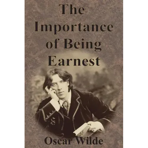 The Importance of Being Earnest