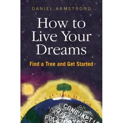 How to Live Your Dreams