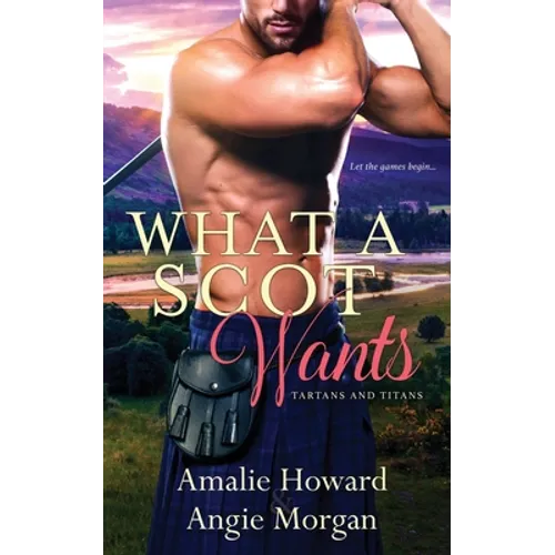 What a Scot Wants