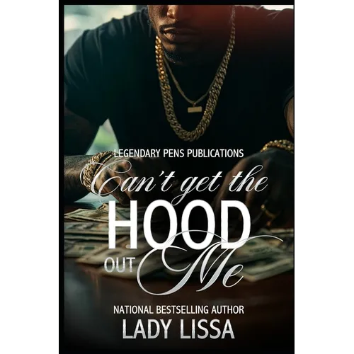 Can't Get the Hood Out Me: Standalone