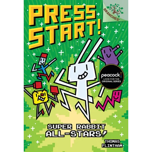 Super Rabbit All-Stars!: A Branches Book (Press Start! #8): Volume 8