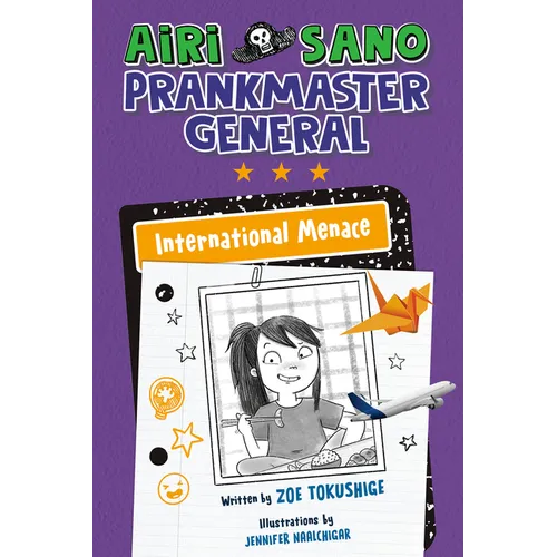 Airi Sano, Prankmaster General: International Menace