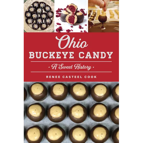 Ohio Buckeye Candy: A Sweet History