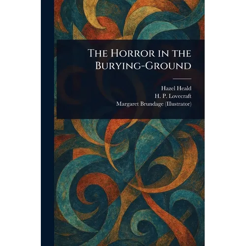 The Horror in the Burying-Ground