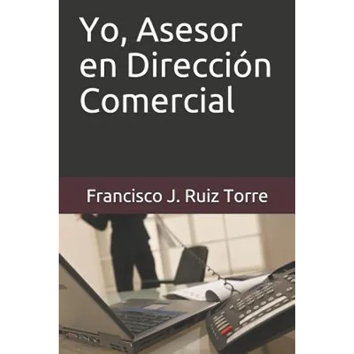 Yo, Asesor en Dirección Comercial