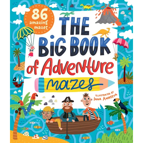 The Big Book of Adventure Mazes