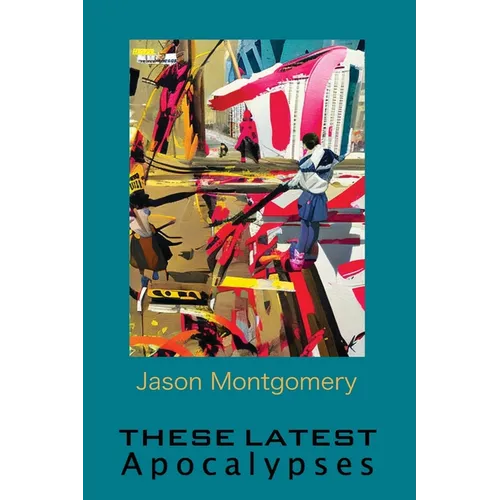 These Recent Apocalypses