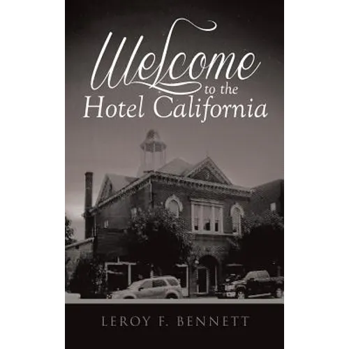 Welcome to the Hotel California