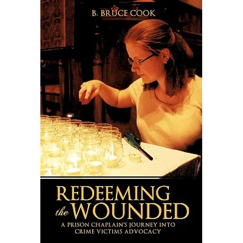 Redeeming the Wounded
