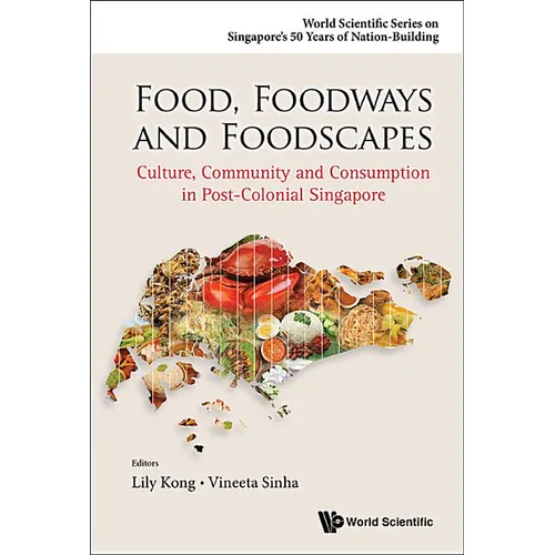 Food, Foodways and Foodscapes