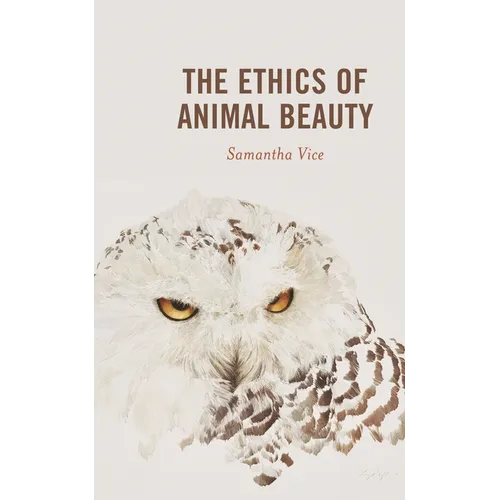 The Ethics of Animal Beauty