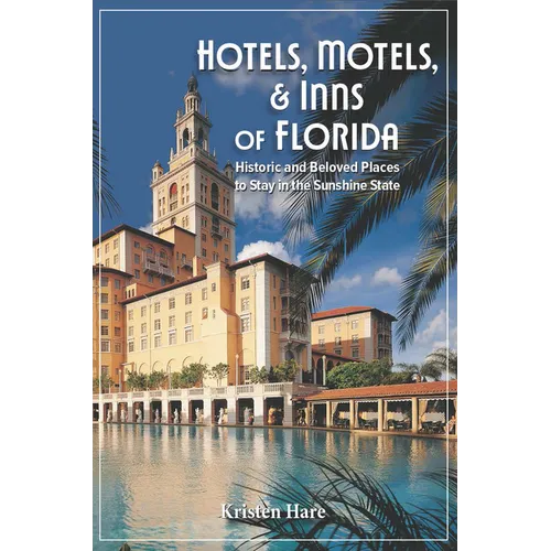Hotels, Motels, and Inns of Florida