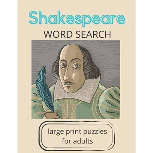 Shakespeare Word Search: large print puzzles for adults