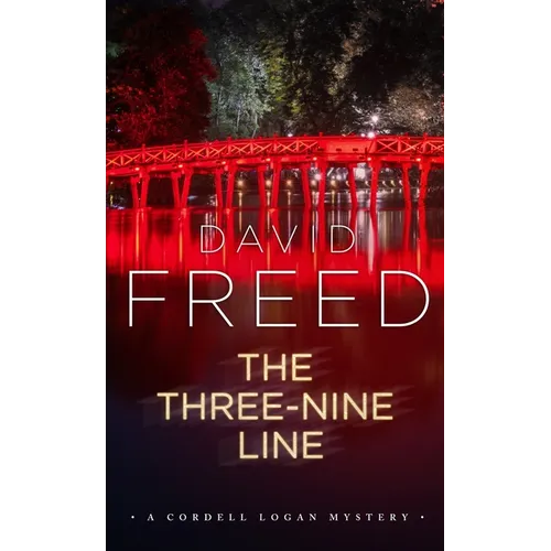 The Three-Nine Line: A Cordell Logan Mystery