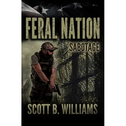 Feral Nation - Sabotage