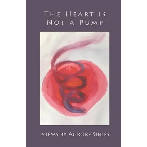 The Heart is Not a Pump