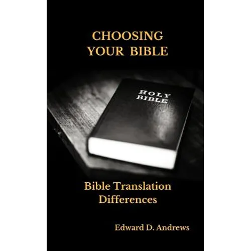 Choosing Your Bible: Bible Translation Differences