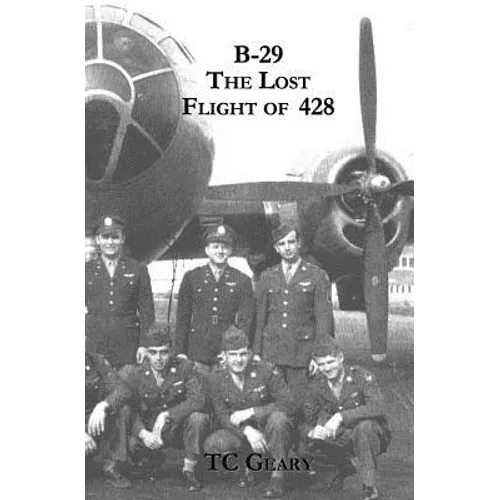 B-29 The Lost Flight of 428