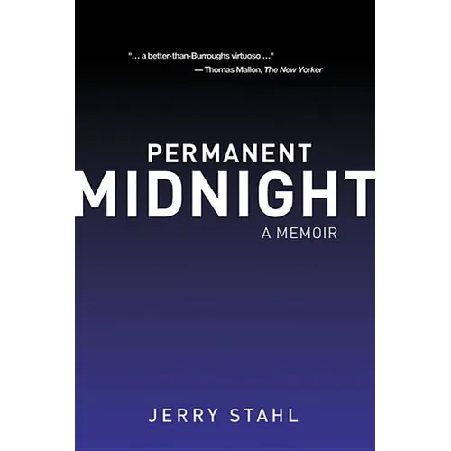 Permanent Midnight: A Memoir