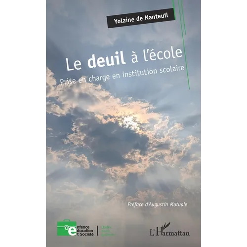 Le deuil à l'école: Prise en charge en institution scolaire