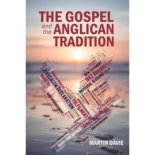 The Gospel and the Anglican Tradition