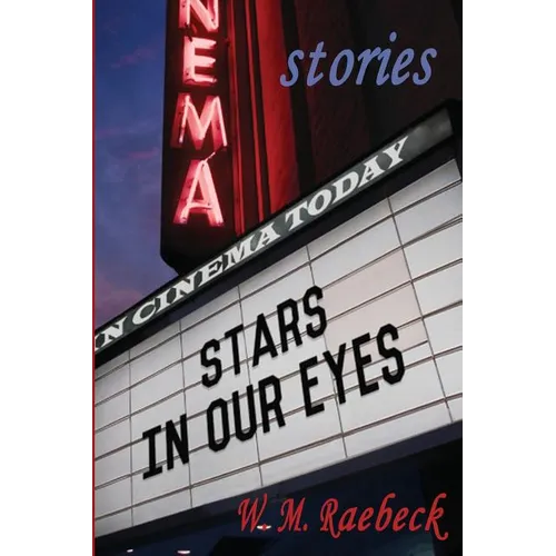 Stars in Our Eyes: - True Stories