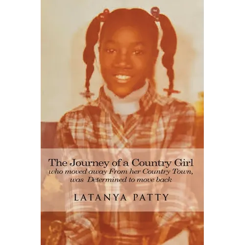The Journey of a Country Girl Who Moved Away from Her Country Town was determined to move back