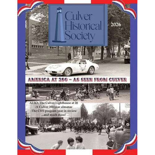 Culver Historical Society Annual 2026