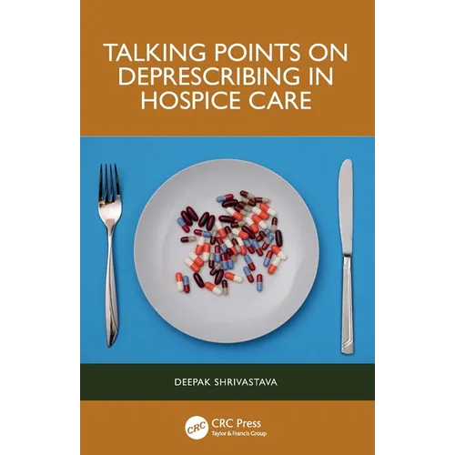 Talking Points on Deprescribing in Hospice Care