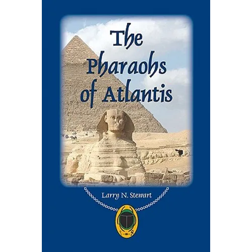 The Pharaohs of Atlantis