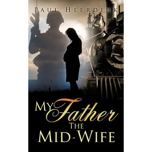My Father The Mid-Wife