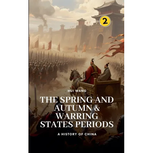 The Spring and Autumn & Warring States Periods
