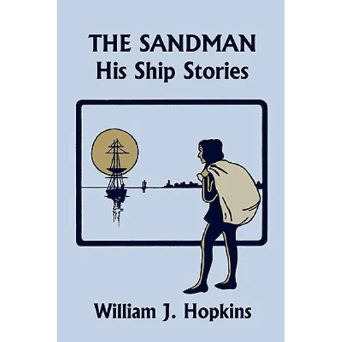 The Sandman: His Ship Stories (Yesterday's Classics)
