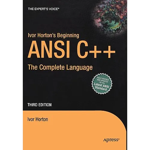 Ivor Horton's Beginning ANSI C++: The Complete Language