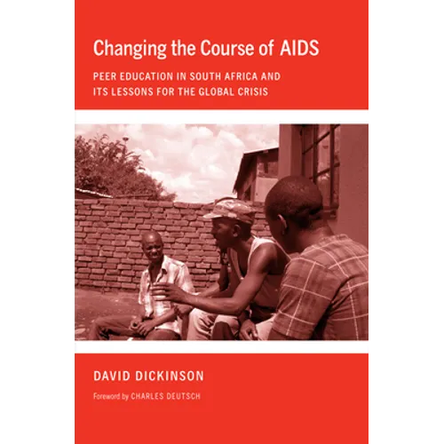 Changing the Course of AIDS