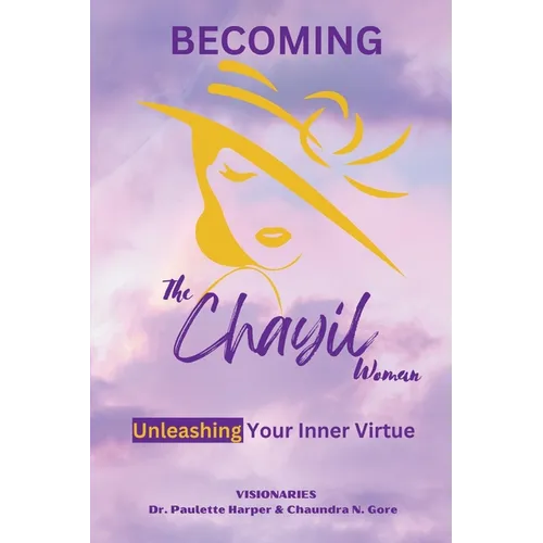 Becoming the Chayil Woman