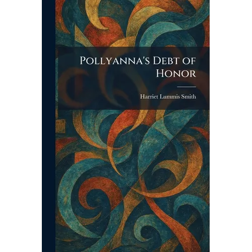 Pollyanna's Debt of Honor