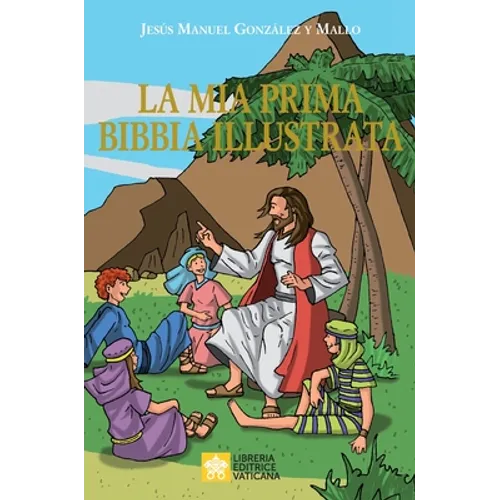 La mia prima Bibbia illustrata