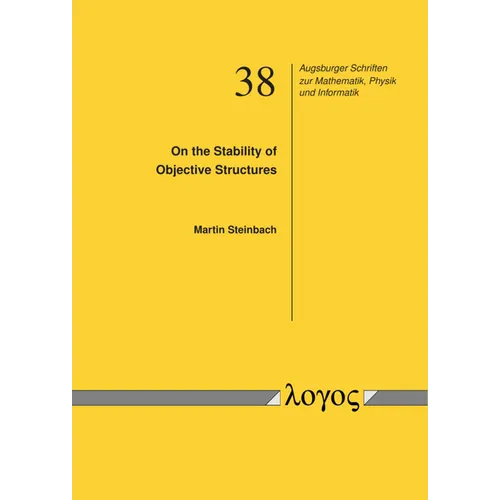 On the Stability of Objective Structures