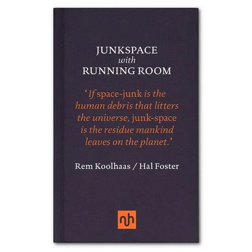 Junkspace with Running Room
