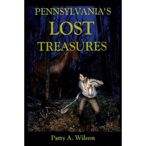Pennsylvania's Lost Treasures