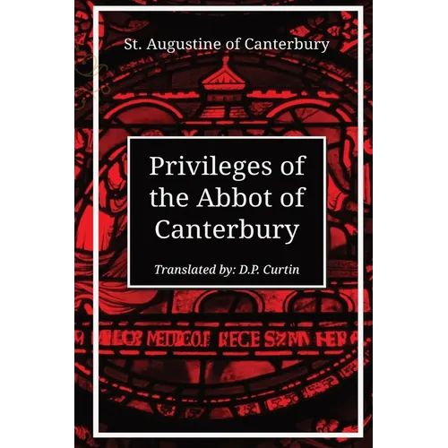 Privileges of the Abbot of Canterbury
