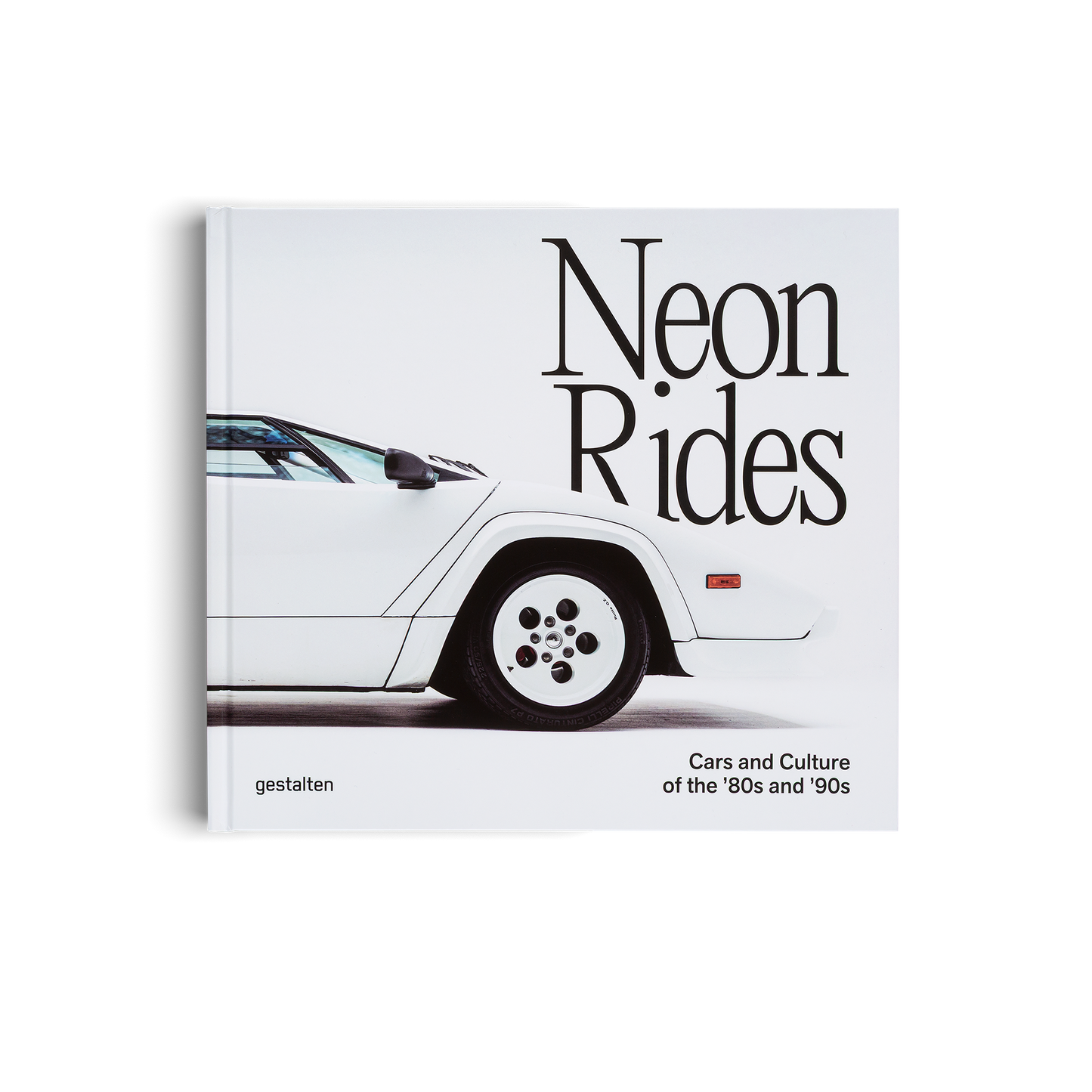 Neon Rides Cars and Culture Of The 80's and 90's Book